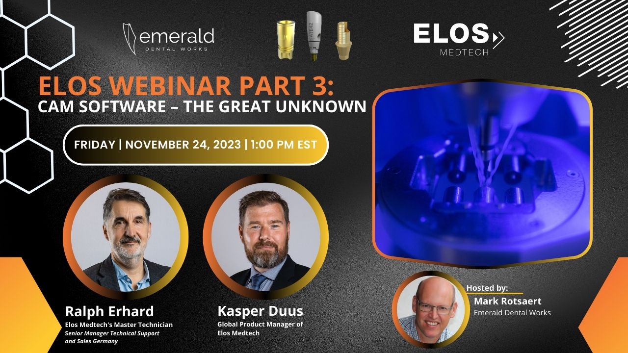 Elos Webinar Part 3: CAM Software – The Great Unknown